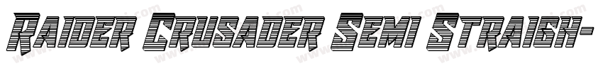 Raider Crusader Semi Straigh字体转换